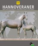 HANNOVERANER - Breed and development of worldwide sought after horses
